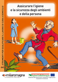 Assicurare l'igiene e la sicurezza degli ambienti e della persona